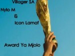 Dios 1D – Award Ya Mjolo ft. Villager SA, Nylo M & Icon Lamaf
