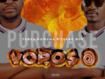 Tsebe Boy & Tebza Ngwana – Voroso ft. Le Ray x White Nigh