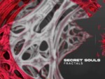 Secret Souls – Fractals EP