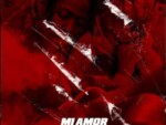 Mellow Don Picasso – Mi Amor ft. Kewand & CrownedYung