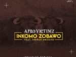 Afro Victimz – Inkomo Zobawo (Dj NGK Remix) ft. Snerah Mbidana