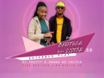 Dj Pretty & Zasha Weh Cnipper – Like Brother Like Sister 2.0 EP