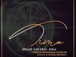 Deejay Cup, Zinia – Time (Fatso 98 Retro Dub)