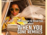 Lapie, Czwe De Ritual & Colbert – When You Gone (Supreme Rhythm Sentimental Affair Remix)