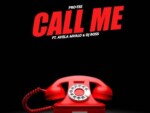 Pro-Tee – Call Me ft. Avela Mvalo & Dj Ross